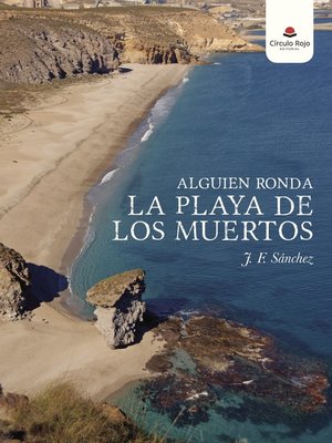 cover image of Alguien ronda la Playa de los Muertos